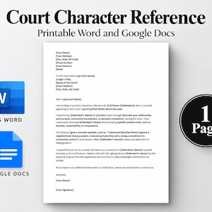 May include: A digital template for a court character reference letter, featuring the text Court Character Reference, Printable Word and Google Docs, 1 Page, and icons for MS Word and Google Docs alongside a sample letter document.
