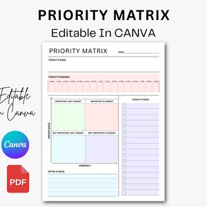 May include: A Priority Matrix planner page featuring a header with the text PRIORITY MATRIX, a section for Today's Goal, a time-blocked agenda, a four-quadrant grid labeled by importance and urgency, a task list, and a notes section. Editable in Canva.