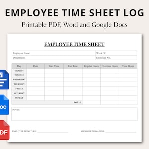 May include: A white employee time sheet log with the title "EMPLOYEE TIME SHEET LOG" in black text. The time sheet includes fields for employee name, department, and time tracking. Icons for PDF, Word, and Google Docs are visible.