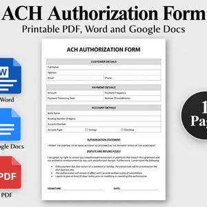 May include: An ACH Authorization Form document template featuring sections for customer, payment, and account details, plus an authorisation statement and refund policy. Icons for Word, Google Docs, and PDF formats are displayed alongside.