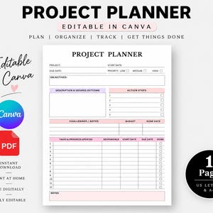 May include: A digital project planner template featuring a white background with black text and soft pink accents. The layout includes sections for project details, objectives, action steps, budget, and a task tracking table. It is editable in Canva.