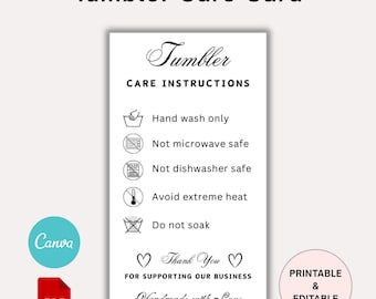 May include: A white card with black text that reads "Tumbler Care Card". The card includes care instructions: hand wash only, not microwave safe, not dishwasher safe, avoid extreme heat, and do not soak. The card also says "Thank You" and "Handmade with Love".