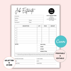 Puede incluir: Una plantilla de Estimación de Trabajo blanca con campos para los detalles del cliente, descripción, cantidad, precio y cantidad. Incluye un espacio para el logotipo de la empresa e información de contacto. Con el texto "US LETTER & A4 SIZE" y "Printable & Editable".