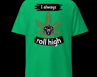 おもしろDnDシャツ | いつもハイになる | ゲーマー向け420ダイスTシャツ | 大麻愛好家へのギフト | D20ダイスユーモアTシャツ