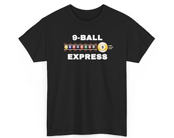 Camiseta de billar 9-Ball Express, sin paradas, unisex, diseño de billar, ideal como regalo para aficionados.