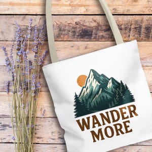 Wander More Mountain Tote Bag | Adventure Travel Canvas Bag with Hiking Graphic | Outdoorsy Reusable Eco Bag for Nature Lovers