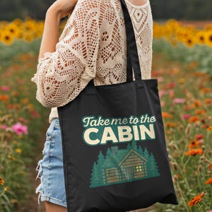 Take Me to the Cabin Tote Bag | Cozy Log Cabin Forest Design | Rustic Canvas Tote for Nature Lovers, Cabin Weekends, and Mountain Adventures
