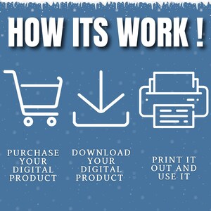 May include: A blue graphic with white text and icons explaining how to use a digital product. The steps are: purchase, download, and print. The text reads "HOW ITS WORK!" and "PURCHASE YOUR DIGITAL PRODUCT".
