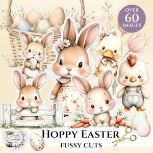 May include: A collection of Easter-themed digital images featuring adorable bunnies, chicks, and eggs. The images include a basket of eggs, a bunny wearing a floral crown, and the text "Hoppy Easter" and "Fussy Cuts".