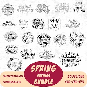 May include: A collection of 20 spring-themed designs in black and white, featuring phrases like "Bloom Where You're Planted" and "Chasing Butterflies." The designs are available as an instant download in SVG, PNG, and EPS formats.