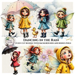 Puede incluir: Paquete de arte digital con hadas caprichosas con impermeables y botas de colores, con paraguas y un patito. Se muestra el texto "Dancing in the Rain". Incluye fondos y PNG de bonificación.