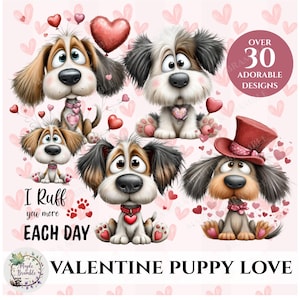 May include: A digital illustration featuring six adorable cartoon puppies with heart-shaped balloons and accessories. The text "I Ruff you more EACH DAY" and "VALENTINE PUPPY LOVE" is also included. The image has a pink background with heart shapes.