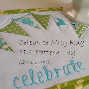 SALE - Celebrate Mug Rug PDF Schnittmuster - Anleitung Style