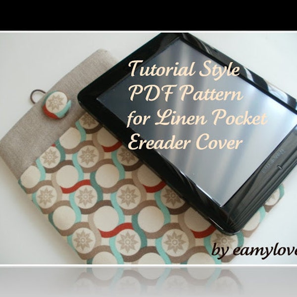 SALE - Linen Pocket Ereader Cover - Tutorial Style PDF Pattern