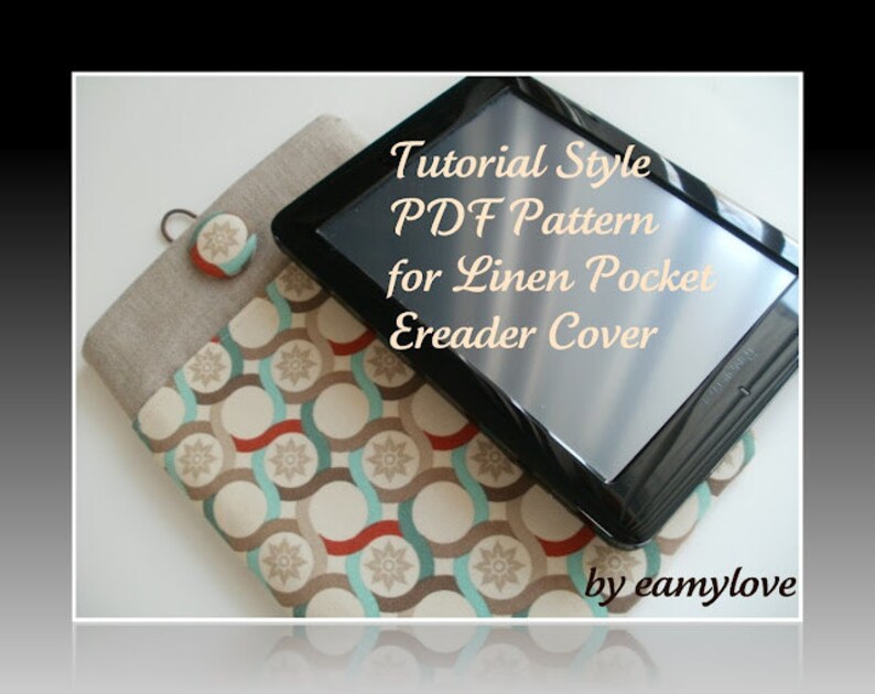 SALE Linen Pocket Ereader Cover Tutorial Style PDF Pattern image 1