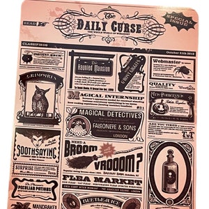 May include: A vintage-style newspaper clipping with a pink background and black text. The headline reads "The Daily Curse: The Whole World of Wizardry." The newspaper features various advertisements for magical goods and services, including "Instant Brew," "Grimoires," "The Haunted Mansion," "Magical Detectives Falconeye & Sons," "Soothsaying," "Need a Broom? Vroom!," "Flea Market," "Beetlejuice," "Deadly Nightshade," and "Pets."