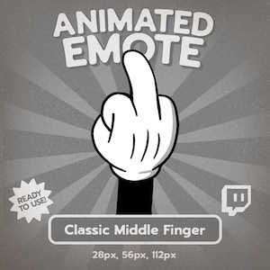 Könnte beinhalten: Animierter Emote-Grafik mit einer Zeichentrickhand, die den Mittelfinger zeigt. Die Hand ist weiß mit schwarzen Umrissen und einem schwarzen Ärmel. Der Text lautet "ANIMATED EMOTE" und "Classic Middle Finger". Enthält einen "READY TO USE!" Stern und ein Twitch-Logo.