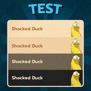 May include: A graphic featuring the word "TEST" in blue. Beneath, four horizontal bars in beige, brown, grey, and black, each with "Shocked Duck" and a cartoon duck illustration, creating a humorous design.
