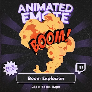 Könnte beinhalten: Grafik für einen animierten Emote mit einer gelb-orangen Explosion und dem Wort "BOOM!" in Rot. Der Text "ANIMATED EMOTE" steht oben und "Boom Explosion" unten. Ein Twitch-Logo befindet sich in der Ecke.
