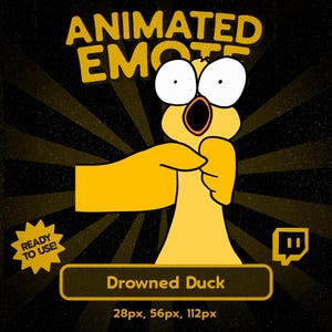 Puede incluir: Gráfico de emote animado con un pato amarillo con ojos grandes y pico abierto, sostenido por una mano amarilla. El texto dice "Animated Emote" y "Drowned Duck". Incluye una estrella "Ready to Use!" y el logo de Twitch.