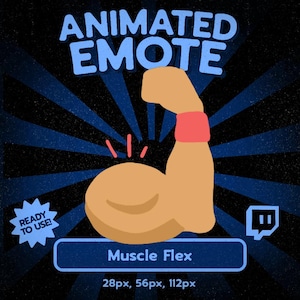 May include: Animated emote graphic featuring a flexing arm with a red wristband. The text "ANIMATED EMOTE" is in light blue, and "Muscle Flex" is in a blue rectangle. Includes "READY TO USE!" and Twitch logo.