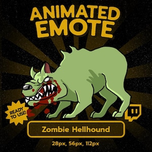 May include: A digital graphic of a green zombie hellhound with sharp teeth and red blood stains around its mouth. The text reads ANIMATED EMOTE, READY TO USE, and Zombie Hellhound, with dimensions 28px, 56px, 112px listed at the bottom.