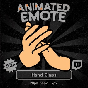Peut inclure: Graphique d'emote animée avec le texte "ANIMATED EMOTE" en gris et orange. L'image présente deux mains de dessin animé applaudissant, avec le texte "Hand Claps" en dessous. Le graphique comprend un badge "READY TO USE!" et un logo Twitch.