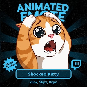 Puede incluir: Un emote animado que muestra un gato atigrado naranja y blanco con ojos grandes y sorprendidos y las manos en la cabeza. El gráfico incluye el texto ANIMATED EMOTE, READY TO USE y Shocked Kitty, junto con un logo de Twitch y 28px, 56px, 112px.