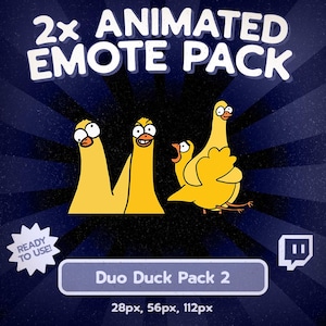 May include: A digital graphic featuring a yellow duck family with exaggerated expressions. The text "2x ANIMATED EMOTE PACK" is at the top, with "Duo Duck Pack 2" below the ducks. The image is ready to use.