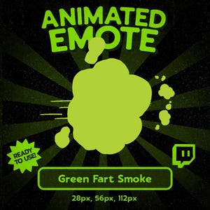 May include: Animated emote graphic with a green fart cloud design. The text "ANIMATED EMOTE" is at the top, with "Green Fart Smoke" at the bottom. Includes a "READY TO USE!" badge and Twitch logo. Sizes: 28px, 56px, 112px.