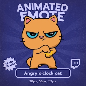 Könnte beinhalten: Ein orangefarbener Cartoon-Kater mit wütendem Gesichtsausdruck und blauen Augen. Der Text "ANIMATED EMOTE", "READY TO USE!" und "Angry o'clock cat" sind enthalten. Der Hintergrund ist dunkelblau mit radialen Linien.