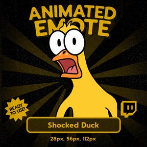 May include: A digital graphic featuring a yellow cartoon duck with wide, shocked eyes and an open beak. The text reads ANIMATED EMOTE, READY TO USE, and Shocked Duck. Below the duck, the dimensions 28px, 56px, 112px are displayed on a black background.