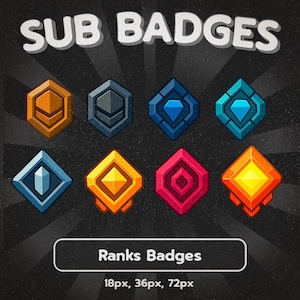 May include: A collection of eight colorful, stylized badges with geometric shapes and gem-like details. The text "SUB BADGES" is at the top, and "Ranks Badges" is at the bottom, with size specifications. The badges are in shades of orange, blue, and pink.