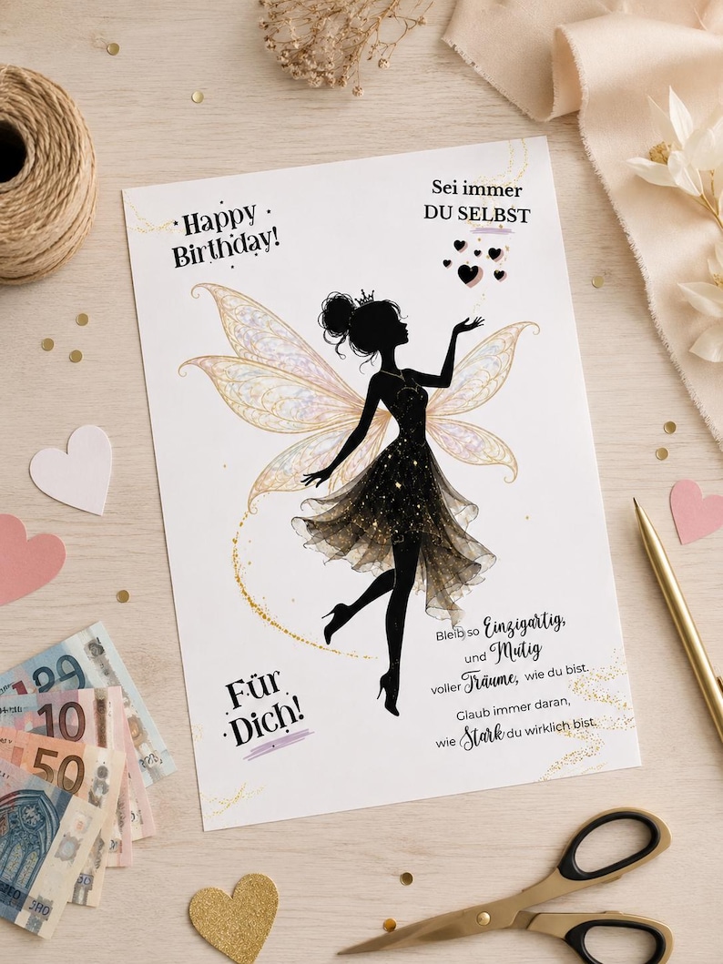 May include: A rectangular greeting card featuring a black silhouette of a fairy with iridescent wings and a glittery dress. The text reads: Happy Birthday! Sei immer DU SELBST, F&uuml;r Dich!, Bleib so Einzigartig und Mutig voller Tr&auml;ume, wie du bist. Glaub immer daran, wie Stark du wirklich bist.