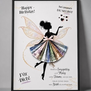 May include: A framed print featuring a black silhouette of a fairy with large, translucent wings. The fairy wears a skirt made of folded paper currency. The text reads Happy Birthday, Sei immer DU SELBST, F&uuml;r Dich, and other German phrases.