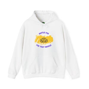 Hustle for That Muscle Hoodie - Unisex Heavy Blend™ Sweatshirt