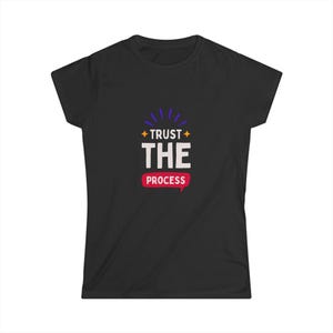 Empowering Women&#39;s Fitness Tee - Trust the Process, Workout Shirt, Gym Top, Activewear, Gift for Her