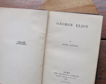 Vintage George Eliot Book by Leslie Stephen 1902 First Edition Rare Biography Novels Literature MacMillan English Men Letters Virginia Wolff