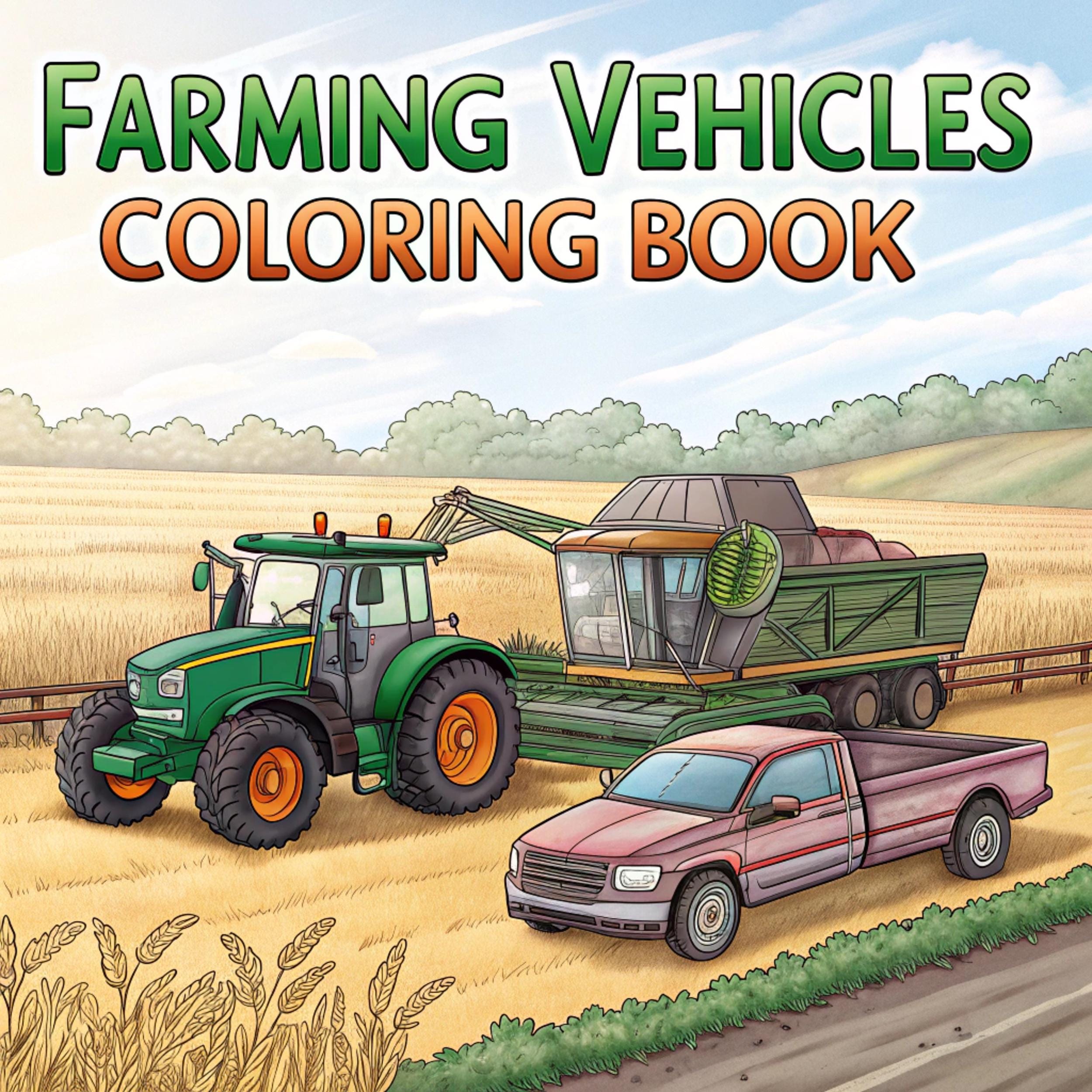 Libro de colorear Vehículos de granja para niños | 50 páginas de tractores y maquinaria agrícola | Digital e imprimible