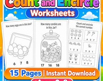 May include: Count and Encircle Worksheets featuring three educational pages with black and white line drawings of eggs, candies, and various objects to count. The text includes Count and Encircle Worksheets, 15 Pages, Instant Download, and Ages 2-8.