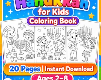 May include: A colorful image promoting a Hanukkah coloring book for kids. The title "Hanukkah for Kids Coloring Book" is displayed in large, multi-colored text. The image features three coloring pages with children and menorahs. Text indicates "20 Pages | Instant Download" and "Ages 2-8".