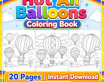 Heißluftballon Malbuch zum Ausdrucken, 20 Seiten Ballon Festival Malseiten, Reise PDF, digitaler Download