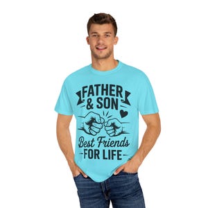 Father-Son Bond Unisex Garment-Dyed T-shirt, Fathers Day Gift Shirt, Matching Dad and Son Tee, Family Matching Outfit, Father&#39;s Day Gift