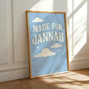 Made for Jannah Islamic Inspirational Poster: Muslim Faith Wall Art Decor Quote