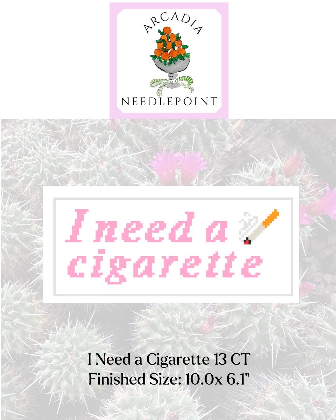 i need cigarettes I Need a Cigarette Needlepoint Chart 13ct