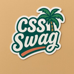 Puede incluir: Una pegatina troquelada con las palabras "CSS Swag" en blanco, contorneadas en verde oscuro, con un gr&aacute;fico de palmera. Una franja naranja subraya la palabra "Swag". La pegatina est&aacute; sobre un fondo beige.
