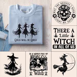 Witchy Svg | Wicked Witch Svg | Little Witch Svg | Bridges I Burn Svg | Girls Will Be Girls Witch Svg | Be A Witch Svg | Halloween Svg