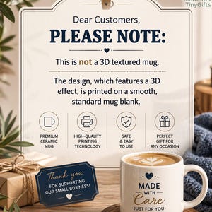 May include: A white ceramic mug with a cream base, inscribed with "MADE WITH CARE - JUST FOR YOU." The image includes a sign that reads "Thank you for supporting our small business!" and a notice stating the mug is not 3D textured.