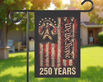 250th America Anniversary Garden Flag, We The People 250 Years Style 76 American Patriotic Flag,Retro USA Independence 1776-2026 Garden Flag
