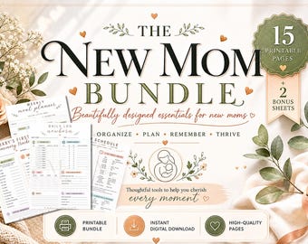 The New Mom Bundle —  Digital Printable Sheets